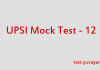 UPSI Mock Test 12