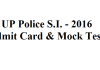 UP Police SI 2016 admit card test