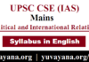 IAS Mains Political and International Relation Syllabus in English Language