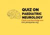 Free MCQ quiz on Paediatric neurology