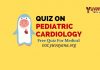 Paediatric cardiology question answer quiz