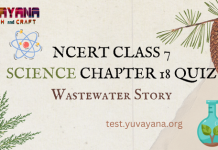 NCERT Class 7 Science Chapter 18 MCQ test with answers : Wastewater Story