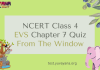 NCERT Class 4 EVS MCQ Test Chapter 7 : From the Window