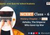 NCERT Class 6 History Chapter 7 MCQ Quiz with answers – Ashoka, the Emperor who gave up war NCERT Class 6 Chapter 7 History Quiz