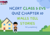 NCERT Class 5 EVS Chapter 10 MCQ Test with answers : Walls Tell Stories