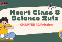 NCERT Class 8 Science Chapter 12 Quiz: Friction