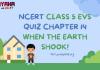 NCERT Class 5 EVS Chapter 14 MCQ Test with answers : When the Earth Shook!