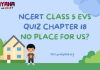 NCERT Class 5 EVS Chapter 18 MCQ Test with answers : No Place for Us?