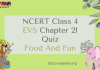 NCERT Class 4 EVS MCQ Test Chapter 21 : Food And Fun