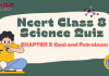 NCERT Class 8 Science Chapter 5 Quiz: Coal and Petroleum