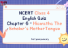 NCERT Class 4 English MCQ Test Chapter 6 : The Scholar’s Mother Tongue Hiawatha NCERT Class 4 English MCQ Test Chapter 6 : The Scholar’s Mother Tongue Hiawatha