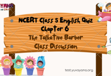 NCERT Class 5 English MCQ Test Chapter 6: The Talkative Barber Class Discussion