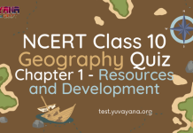 NCERT Class 10 Geography Chapter 1 MCQ Quiz with answers – Resources and Development