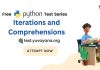 Iterations and Comprehensions MCQ Questions and Answers: Python Online Test