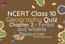 NCERT Class 10 Geography Chapter 2 MCQ Quiz with answers – Forest and Wildlife Resources