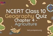 NCERT Class 10 Geography Chapter 4 MCQ Quiz with answers – Agriculture