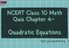 NCERT Class 10 Maths Chapter 4 MCQ Test – Quadratic Equations