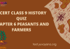 NCERT Class 9 History Chapter 6 MCQ Quiz with answers – Peasants and Farmers