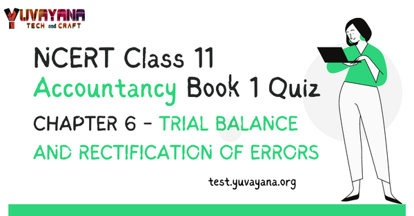 NCERT Class 11 Accountancy book 1 Chapter 6 MCQ online test – Trial ...