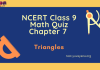 NCERT Class 9 Math’s Chapter 7 MCQ Test – Triangles