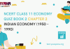 NCERT Class 11 Economics Book 2 Chapter 2 MCQ Quiz with answers – Indian Economy (1950 – 1990)