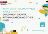 NCERT Class 11 Economics Book 2 Chapter 7 MCQ Quiz with answers – Employment Growth, Informalisation and Other Issues
