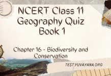 NCERT Class 11 Geography Book 1 Chapter 16 MCQ Quiz with answers – Biodiversity and Conservation