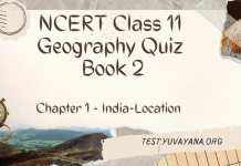 NCERT Class 11 Geography Book 2 Chapter 1 MCQ Quiz with answers – India-Location