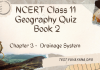 NCERT Class 11 Geography Book 2 Chapter 3 MCQ Quiz with answers – Drainage System