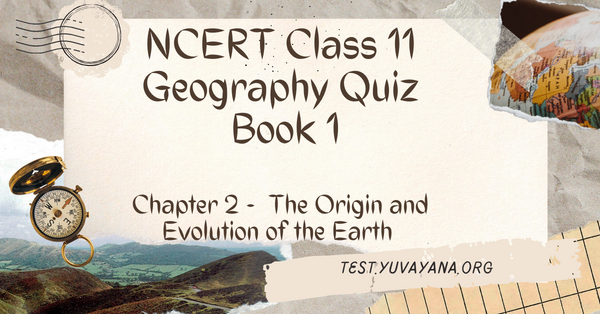 NCERT Class 11 Geography Book 1 Chapter 2 MCQ Quiz with answers – The ...
