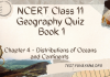 NCERT Class 11 Geography Book 1 Chapter 4 MCQ Quiz with answers – Distributions of Oceans and Continents