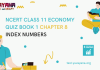 NCERT Class 11 Economics Book 1 Chapter 8 MCQ Quiz with answers – Index Numbers