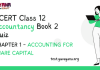 NCERT Class 12 Accountancy book 2 Chapter 1 MCQ online test – Accounting for Share Capital