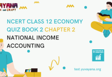 NCERT Class 12 Economics Book 2 Chapter 2 MCQ Quiz with answers – National Income Accounting