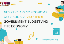 NCERT Class 12 Economics Book 2 Chapter 5 MCQ Quiz with answers – Government Budget and Economy