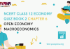 NCERT Class 12 Economics Book 2 Chapter 6 MCQ Quiz with answers – Open Economy Macroeconomics