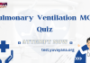 Physiology – Pulmonary ventilation MCQ Quiz