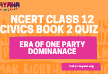 NCERT Class 12 Political Science Book 2 Chapter 2 MCQ Quiz with answers – Era of One-party Dominance