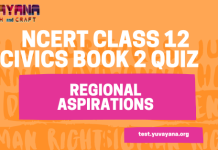 NCERT Class 12 Political Science Book 2 Chapter 7 MCQ Quiz with answers – Regional Aspirations