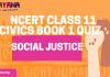 NCERT Class 11 Political Science Book 1 Chapter 4 MCQ Quiz with answers – Social Justice