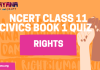 NCERT Class 11 Political Science Book 1 Chapter 5 MCQ Quiz with answers – Rights