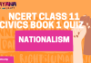 NCERT Class 11 Political Science Book 1 Chapter 7 MCQ Quiz with answers – Nationalism