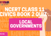 NCERT Class 11 Political Science Book 2 Chapter 8 MCQ Quiz with answers – Local Governments