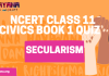 NCERT Class 11 Political Science Book 1 Chapter 8 MCQ Quiz with answers – Secularism