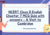 NCERT Class 8 English Chapter 7 MCQ Quiz with answers – A Visit to Cambridge