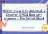 NCERT Class 8 English Book 2 Chapter 3 MCQ Quiz with answers – The Selfish Giant