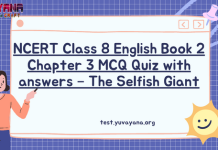 NCERT Class 8 English Book 2 Chapter 3 MCQ Quiz with answers – The Selfish Giant