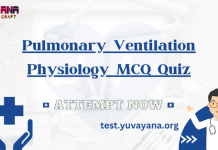 Pulmonary Ventilation Physiology MCQ Quiz
