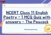 NCERT Class 11 English Poetry - 1 MCQ Quiz with answers – The Peacock