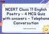 NCERT Class 11 English Poetry – 4 MCQ Quiz with answers – Telephone Conversation